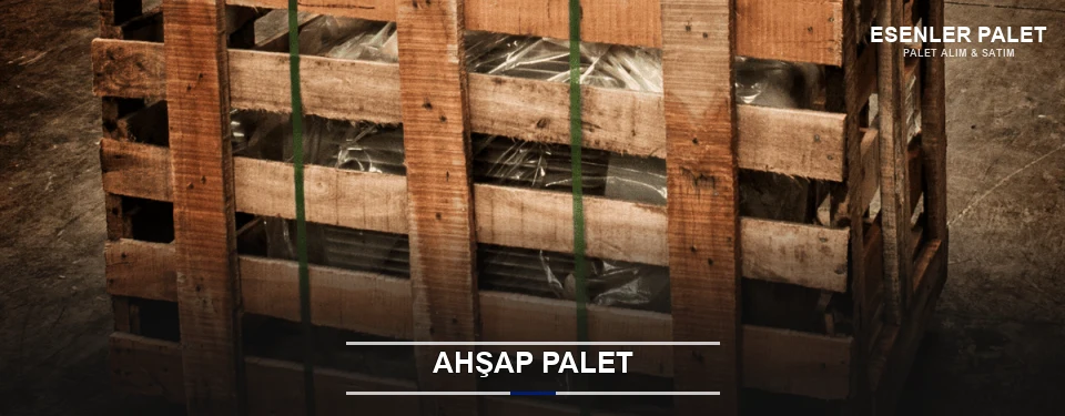 Esenler Sanayi Tipi Ahşap Palet