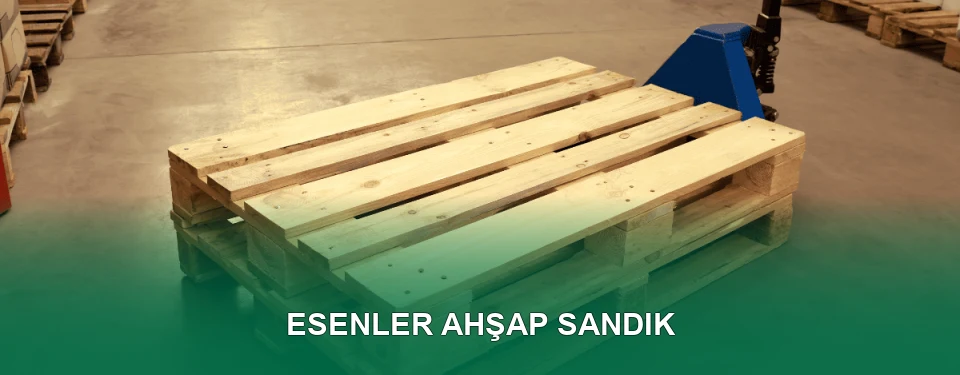 Esenler Ahşap Sandık İmalatı
