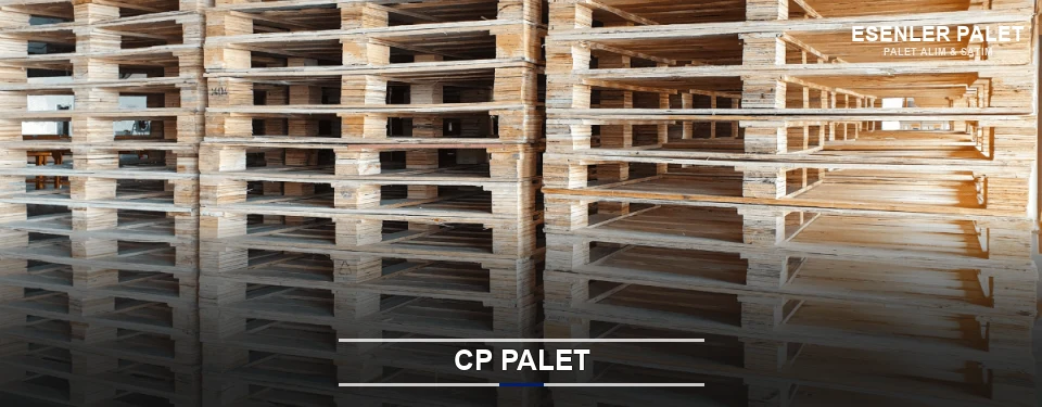 Esenler CP Palet Tedariği