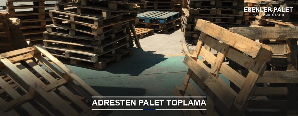 Esenler Toplu Palet Alımı
